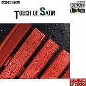 Touch of Satin