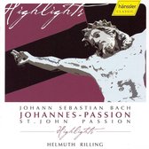 Johannes-Passion (Highlights)