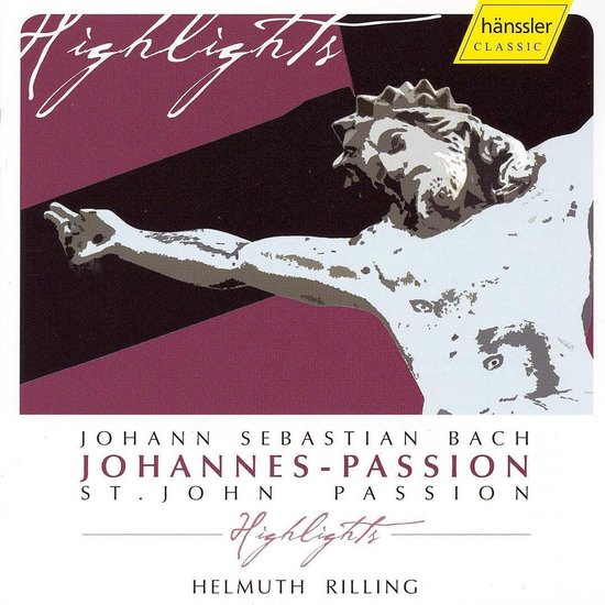 Johannes-Passion (Highlights)