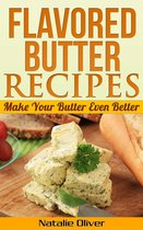 Flavored Butter Recipes