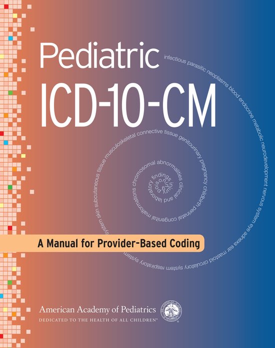 Coding Pediatric ICD10CM (ebook), AAP Committee on Coding and