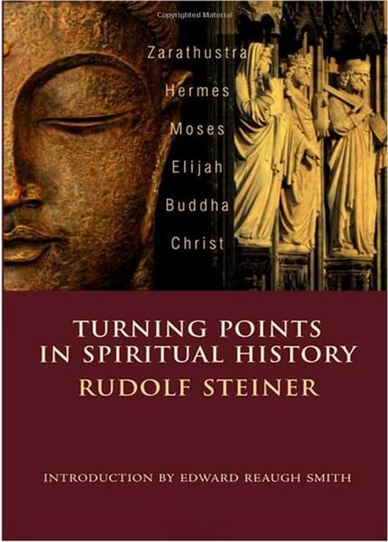 Boekomslag van 'Turning Points in Spiritual History' door Rudolf Steiner, met een Boeddhabeeld en beelden van Zarathustra, Hermes, Mozes, Elia en Christus.