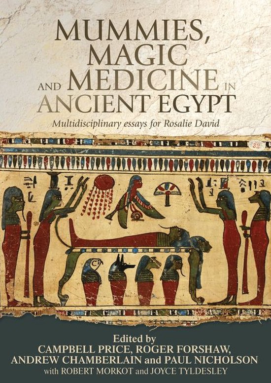 Mummies, magic and medicine in ancient Egypt - cover