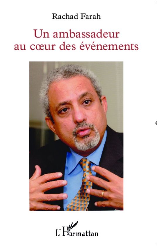Un ambassadeur au coeur des événements