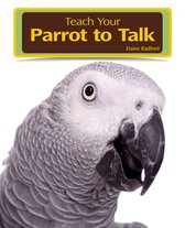Teaching Your Parrot to Talk