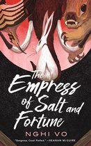 The Singing Hills Cycle 1 - The Empress of Salt and Fortune