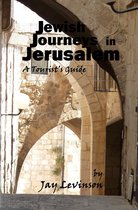 Jewish Journeys in Jerusalem