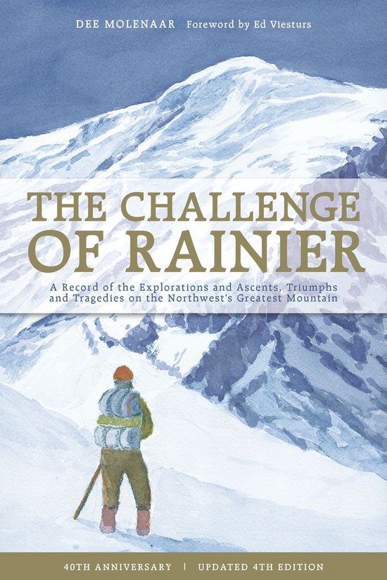 The Challenge of Rainier, 4th Edition - cover