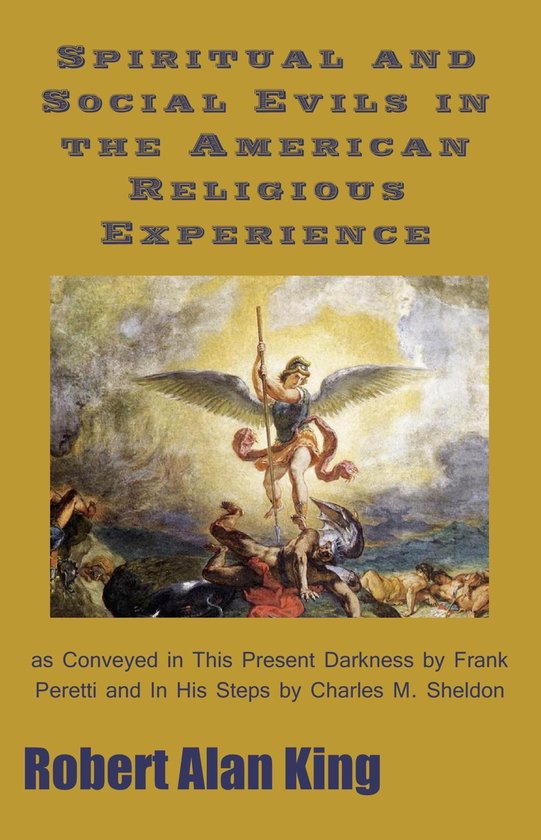Spiritual and Social Evils in the American Religious Experie ... - cover
