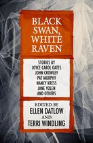 Fairy Tale Anthologies - Black Swan, White Raven
