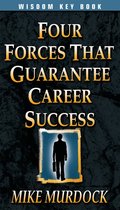 Four Forces That Guarantee Career Success