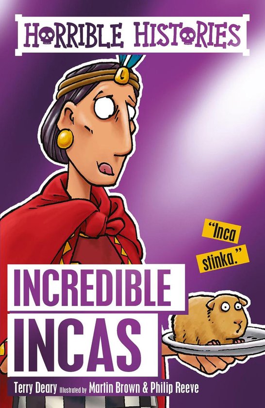 Horrible Histories - Horrible Histories: The Incredible Inca ... - cover