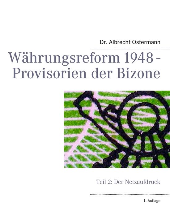 Währungsreform 1948 - Provisorien der Bizone - cover