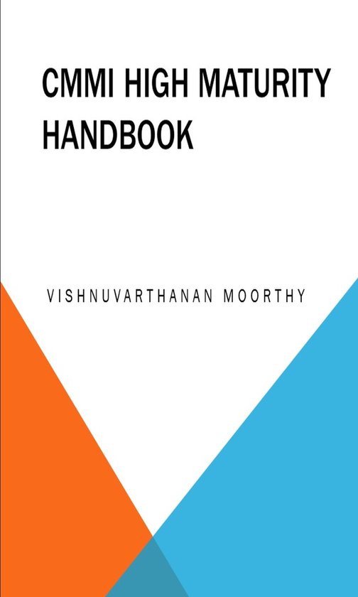 CMMI High Maturity Hand Book (ebook), Vishnu Varthanan Moorthy ...