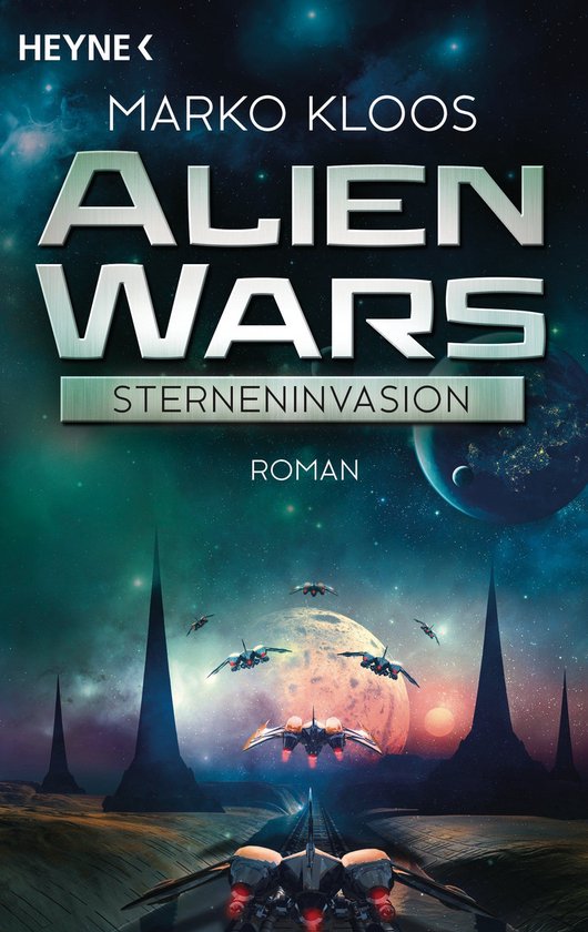 Alien Wars 1 - Alien Wars - Sterneninvasion - cover