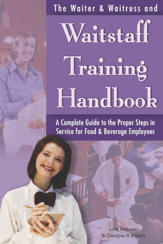 The Waiter & Waitress and Waitstaff Training Handbook - cover