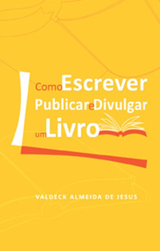 Como Escrever, Publicar e Divulgar um Livro - cover