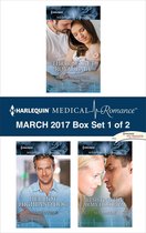 Harlequin Medical Romance March 2017 - Box Set 1 of 2
