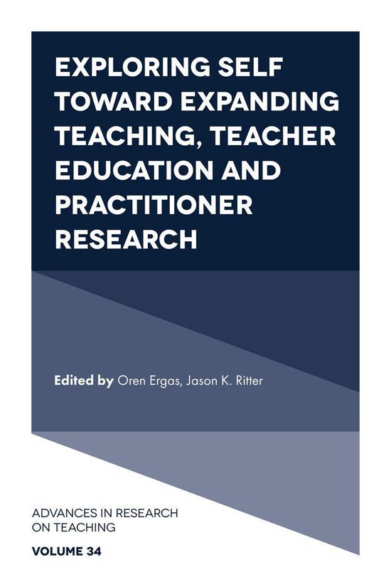 Advances in Research on Teaching 34 - Exploring Self toward  ... - cover