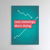 Less Meetings II - Walljar - Wanddecoratie - Schilderij - Canvas