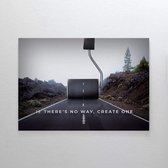 Walljar - If there's no way, create one - Muurdecoratie - Poster met lijst