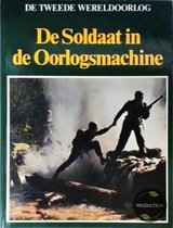 De Soldaat in Oorlogsmachine