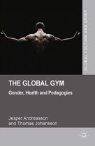 Global Culture and Sport Series - The Global Gym