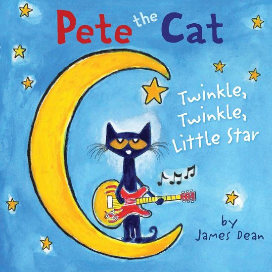 Pete the Cat - Pete the Cat: Twinkle, Twinkle, Little Star - cover