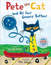 Pete the Cat - Pete the Cat and His Four Groovy Buttons