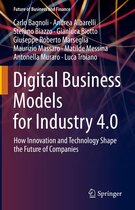 Future of Business and Finance - Digital Business Models for Industry 4.0