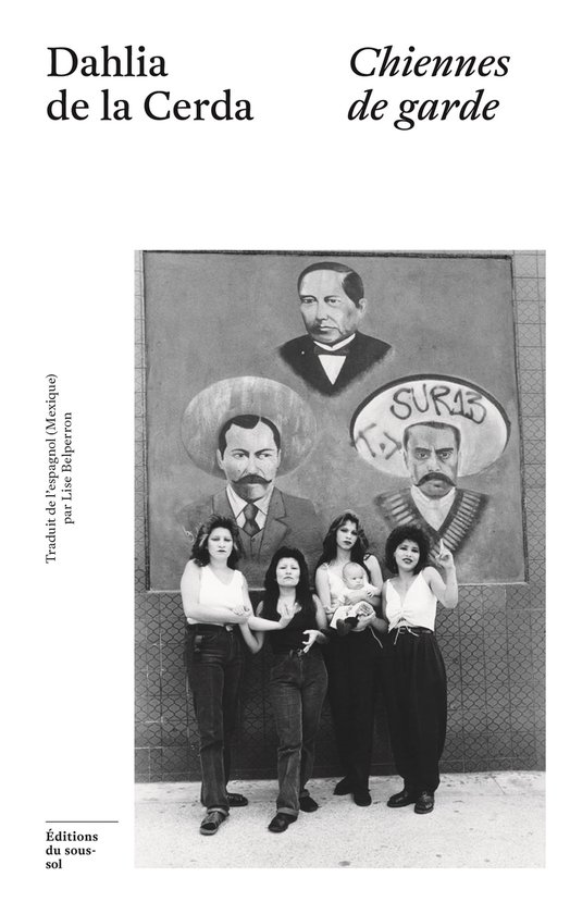 Chiennes de garde (ebook), Dahlia de la Cerda 9782364687196 Boeken