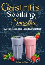 Gastritis Soothing Smoothie