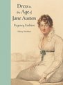Dress in the Age of Jane Austen : Regency Fashion