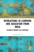 Routledge Critical Development Studies- Revolutions in Learning and Education from India