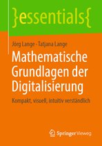 essentials- Mathematische Grundlagen der Digitalisierung