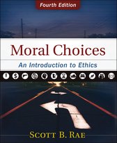 Moral Choices An Introduction to Ethics