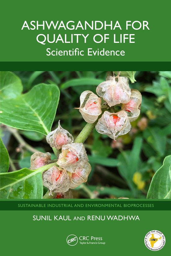 Sustainable Industrial and Environmental Bioprocesses- Ashwagandha for Quality of Life