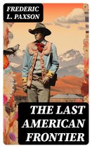 THE LAST AMERICAN FRONTIER