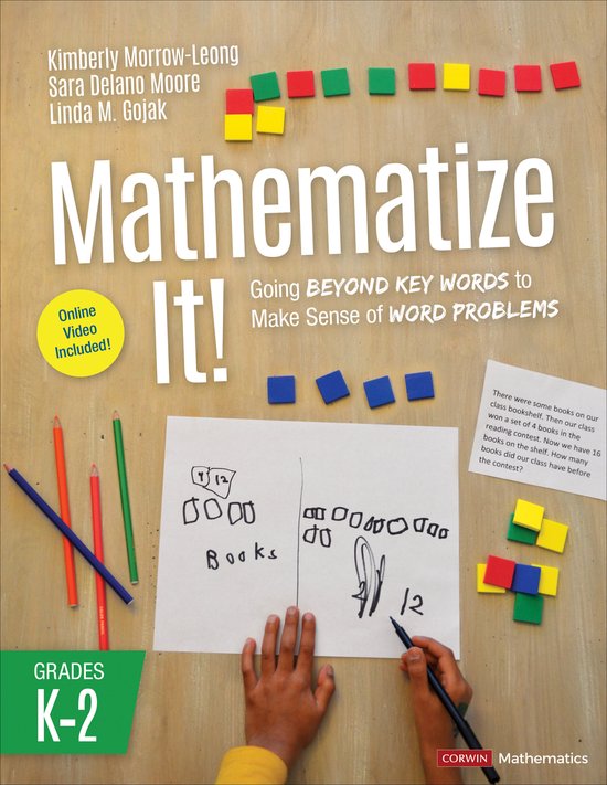 K2 Math Word Problems Mathematize It Grades K2 Going Beyond Key Words to Make Sense of Word ...