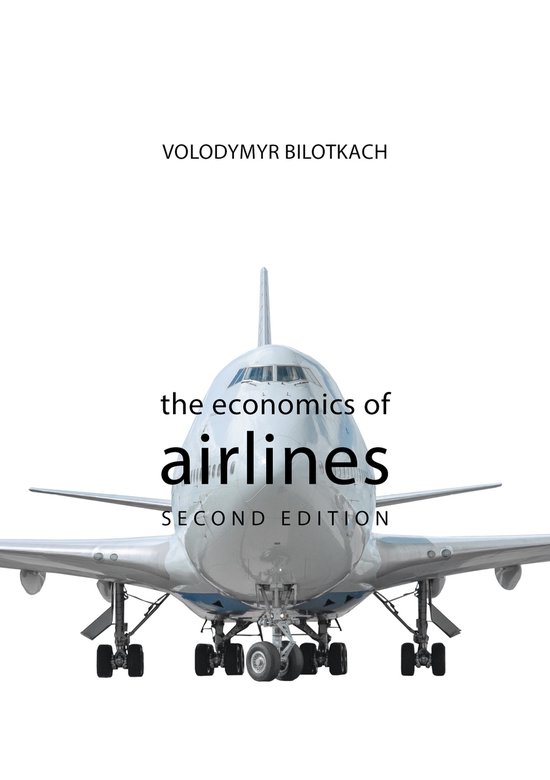 Boekomslag met de titel 'the economics of airlines', tweede editie, en een foto van een vliegtuig.
