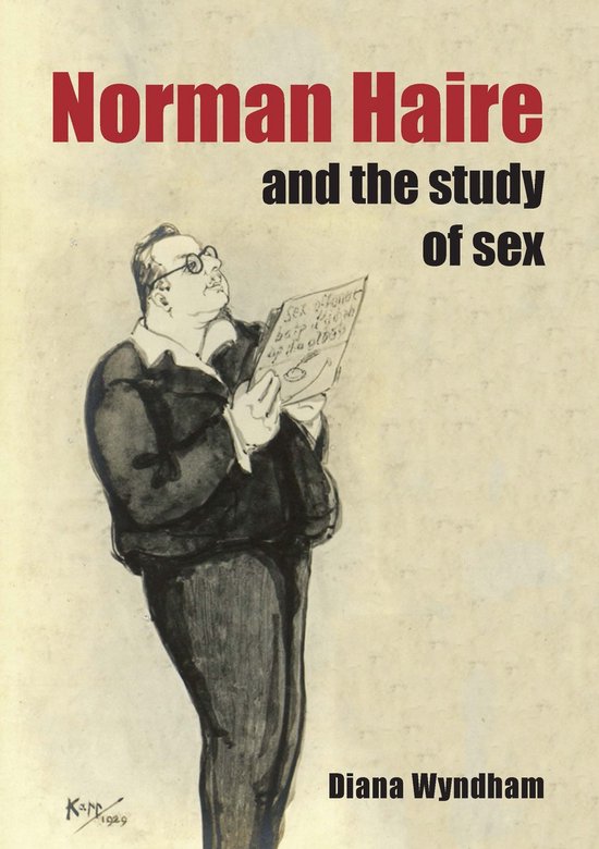 Norman Haire and the Study of Sex - cover
