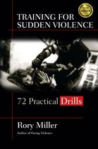 Boekomslag: TRAINING FOR SUDDEN VIOLENCE. Een figuur in beschermende kleding worstelt met een persoon op de grond. 72 Practical Drills.