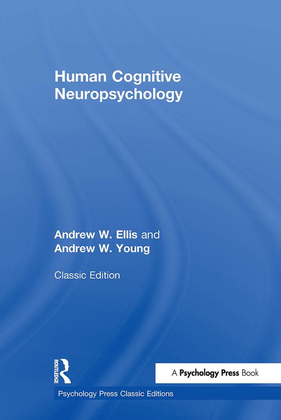 Human Cognitive Neuropsychology (Classic Edition) - cover
