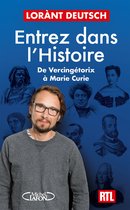 Entrez dans l'Histoire - De Vercingétorix à Marie Curie