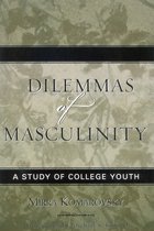 Dilemmas of Masculinity