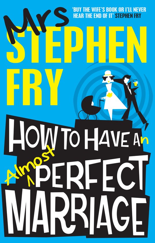 How To Have An Almost Perfect Marriage - cover