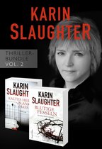 eBundle - Karin Slaughter Thriller-Bundle Vol. 2 (Kaltes Herz, blanker Hass / Blutige Fesseln)