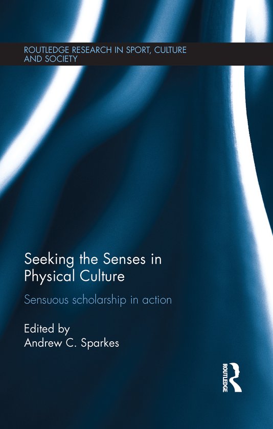 Seeking the Senses in Physical Culture - cover