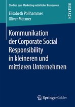 Kommunikation der Corporate Social Responsibility in kleineren und mittleren Unternehmen