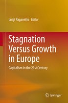 Stagnation Versus Growth in Europe